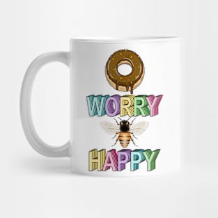 Donut Worry Bee Happy Mug